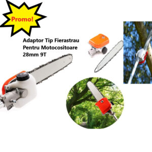 Adaptor Tip Fierastrau Pentru Motocositoare 28mm 9T, Pentru Taiat Crengi la Inaltime